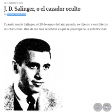 J. D. SALINGER, O EL CAZADOR OCULTO - Por ARMANDO ALMADA-ROCHE - Domingo, 13 de Febrero de 2011